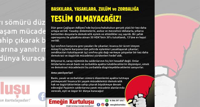 Emeğin Kurtuluşu: Teslim olmayacağız!